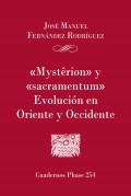 'Mysterion' y 'Sacramentum'. Evolución en Oriente y Occidente