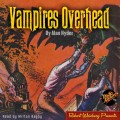 Vampires Overhead (Unabridged)