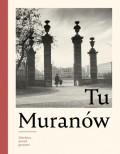 Tu Muranów. Dzielnica ponad gruzami