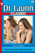 Dr. Laurin Classic 52 – Arztroman