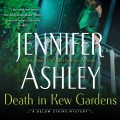 Death in Kew Gardens - A Below Stairs Mystery, Book 3 (Unabridged)