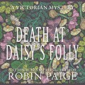 Death at Daisy's Folly - Sir Charles Sheridan, Book 3 (Unabridged)