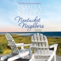 Nantucket Neighbors - Beach Plum Cove, Book 2 (Unabridged)