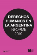 Derechos humanos en la Argentina: Informe 2019