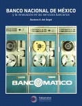 Banco Nacional de México y la innovación en los servicios bancarios