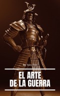 El arte de la Guerra  ( Clásicos de la literatura )