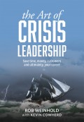 The Art of Crisis Leadership