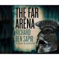 The Far Arena (Unabridged)