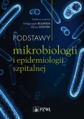 Podstawy mikrobiologii i epidemiologii szpitalnej