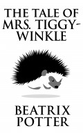 Tale of Mrs. Tiggy-Winkle, The The
