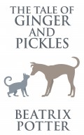 Tale of Ginger and Pickles, The The