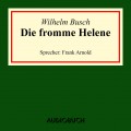 Die fromme Helene (Ungekürzte Lesung)