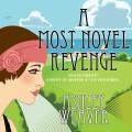 A Most Novel Revenge - An Amory Ames Mystery 3 (Unabridged)