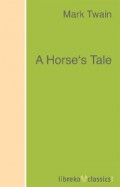 A Horse's Tale