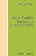 Mark Twain's Burlesque Autobiography