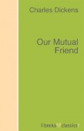 Our Mutual Friend