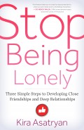Stop Being Lonely