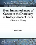 From Immunotherapy of Cancer to the Discovery of Kidney Cancer Genes