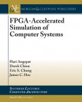FPGA-Accelerated Simulation of Computer Systems