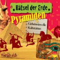 Pyramiden - Geheimnisvolle Kultstätten - Rätsel der Erde (Ungekürzt)