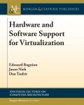 Hardware and Software Support for Virtualization