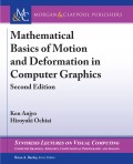 Mathematical Basics of Motion and Deformation in Computer Graphics