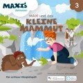 Maxi's Zeitreisen, Folge 3: Maxi und das kleine Mammut
