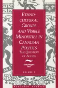 Ethno-Cultural Groups and Visible Minorities in Canadian Politics