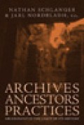 Archives, Ancestors, Practices