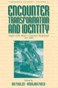 Encounter, Transformation, and Identity