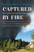 Captured by Fire