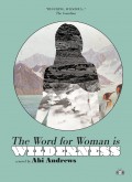 The Word for Woman Is Wilderness