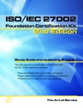ISO/IEC 27002 Foundation Complete Certification Kit - Study Guide Book and Online Course - Second edition