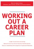 Working Out a Career Plan - What You Need to Know: Definitions, Best Practices, Benefits and Practical Solutions
