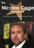 The Nicolas Cage Handbook - Everything you need to know about Nicolas Cage