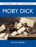 Moby Dick - The Original Classic Edition