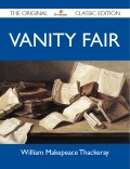 Vanity Fair - The Original Classic Edition