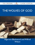 The Wolves of God - The Original Classic Edition