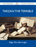 Tarzan the Terrible - The Original Classic Edition