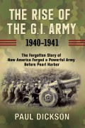 The Rise of the G.I. Army, 1940-1941