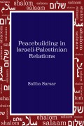 Peacebuilding in Israeli-Palestinian Relations
