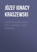 Mayster Bartłomiey, czyli Piekarz i jego rodzina