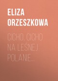 Cicho, cicho na leśnej polanie…