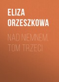 Nad Niemnem, tom trzeci