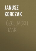 Józki, Jaśki i Franki