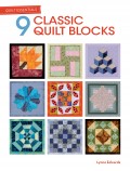 Quilt Essentials - 9 Classic Quilt Blocks