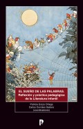 El sueño de las palabras. Reflexión y práctica pedagógica de la literatura infantil