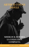 Sherlock Holmes: La colección completa