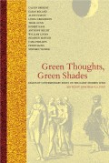 Green Thoughts, Green Shades