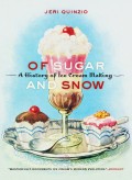 Of Sugar and Snow